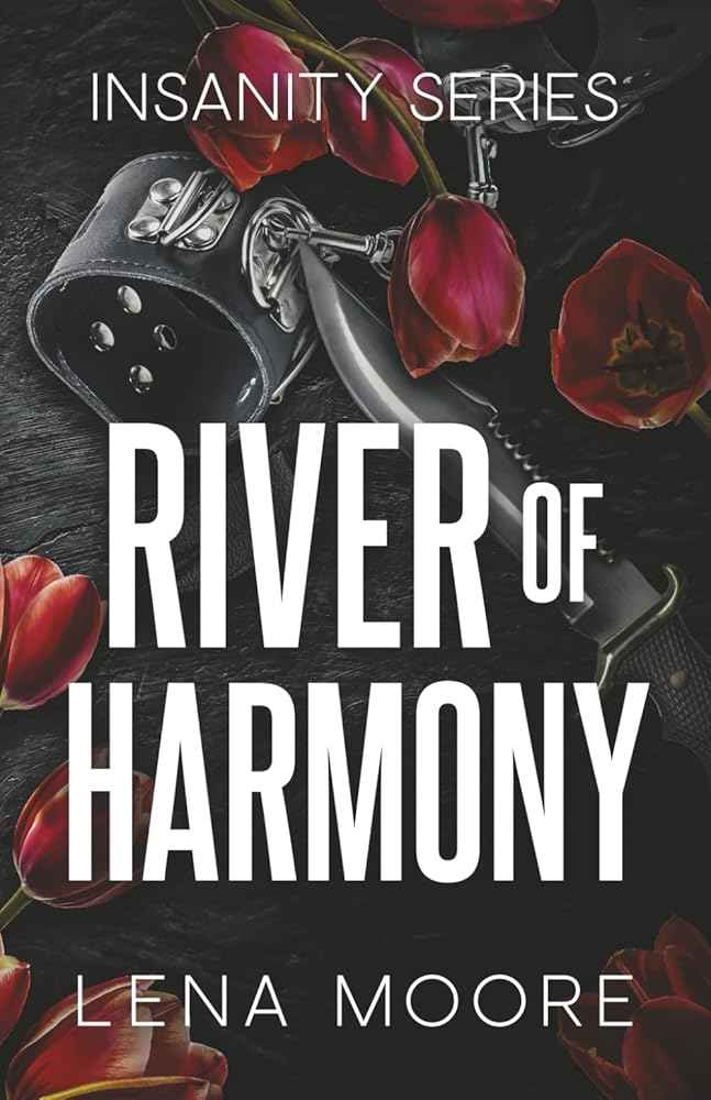 River of Harmony (Insanity Series Novel) by Lena Moore