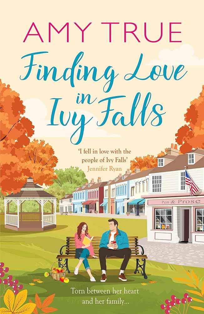 Finding Love in Ivy Falls by Amy True