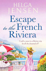 Escape to the French Riviera by Helga Jensen
