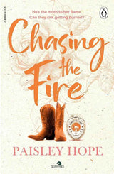 Chasing the Fire by Paisley Hope