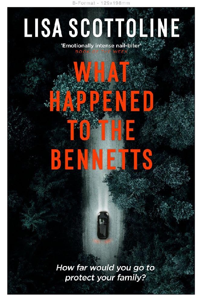 What Happened to the Bennetts by Lisa Scottoline