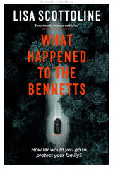What Happened to the Bennetts by Lisa Scottoline