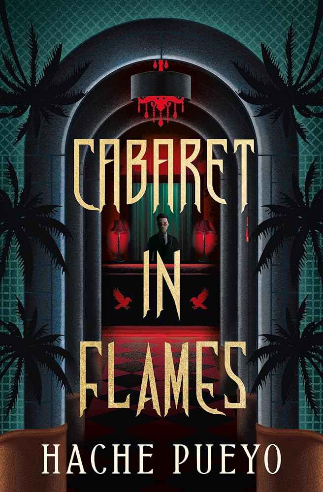 Cabaret in Flames by Hache Pueyo