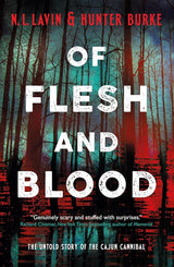 Of Flesh and Blood by Hunter Burke, N.L. Lavin