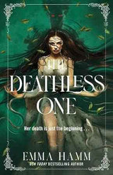 The Deathless One: your next dark romantasy obsession from USA Today bestseller Emma Hamm by Emma Hamm