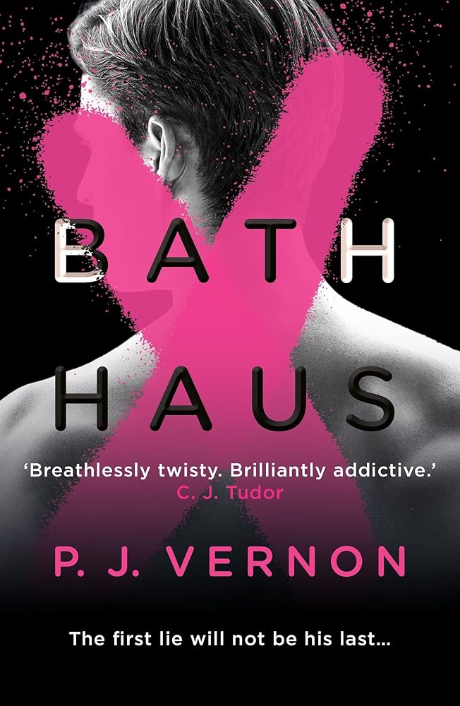 Bath Haus by P.J. Vernon
