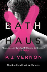Bath Haus by P.J. Vernon