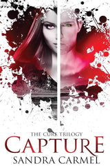 Capture (The Cure) by Sandra Carmel