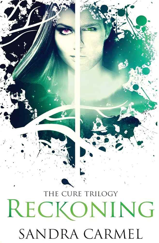Reckoning (The Cure) by Sandra Carmel