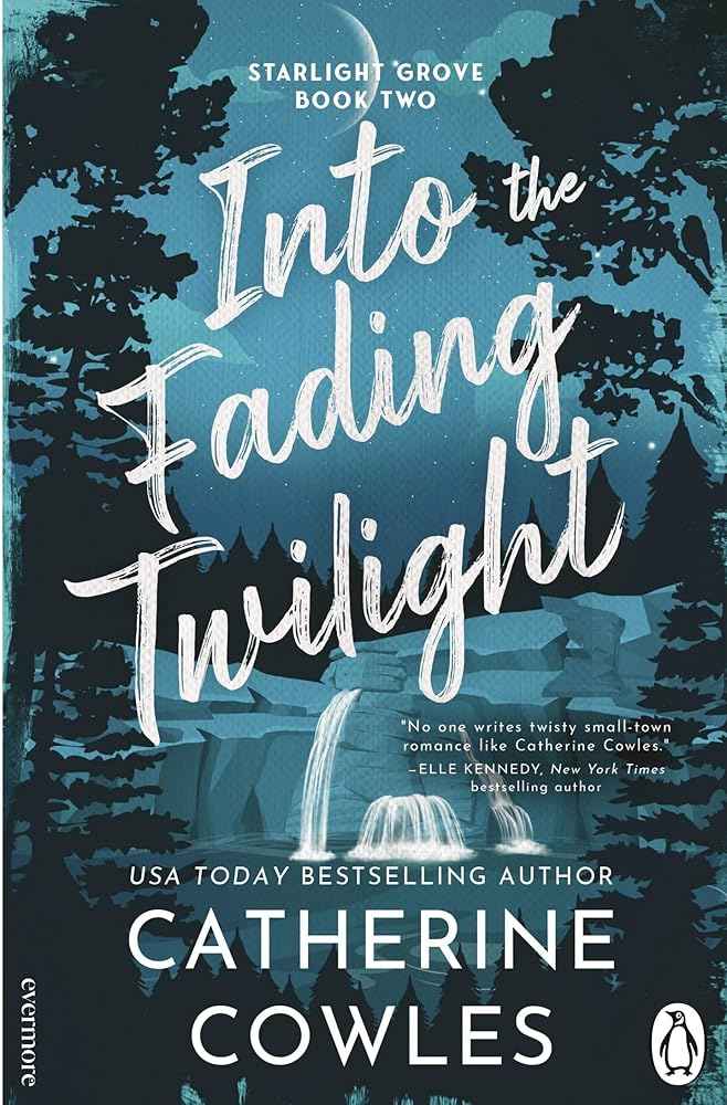 Into the Fading Twilight by Catherine Cowles