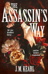 The Assassin's Way by JM Kearl