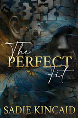 The Perfect Fit by Sadie Kincaid