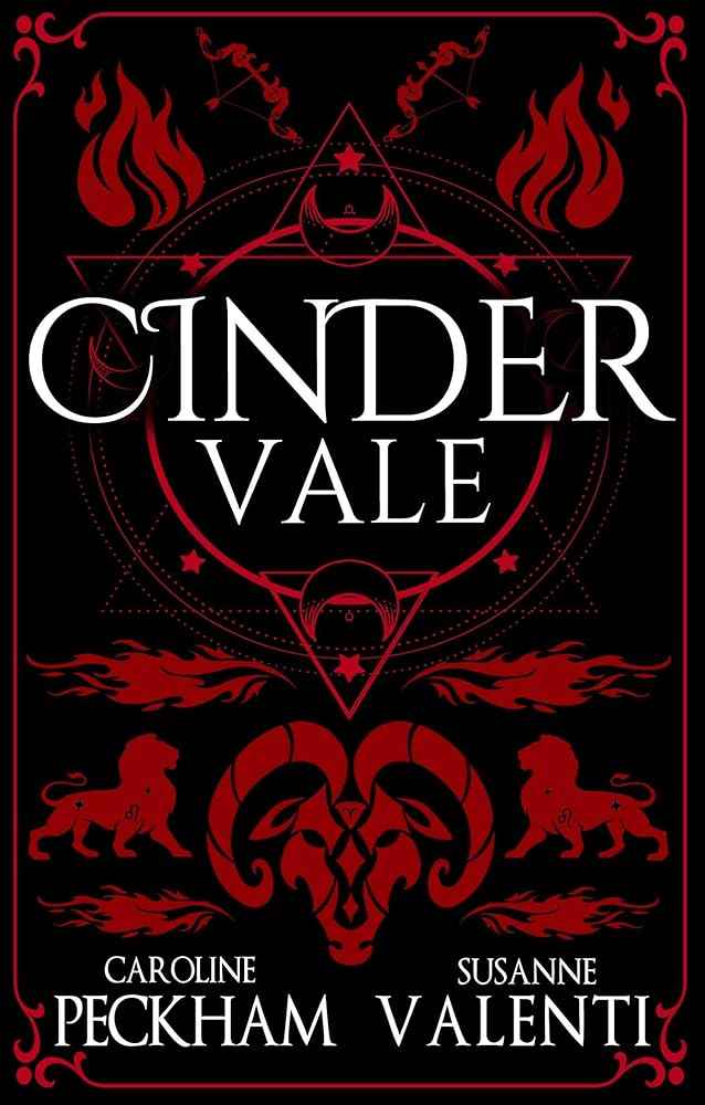 Cinder Vale (Book 3 in the Sins of the Zodiac series) by Caroline Peckham, Susanne Valenti