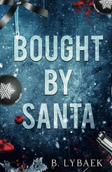 Bought by Santa: A Dark Mafia Christmas Romance (1) cover image