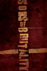 Sons of Brutality by Daniel Jeudy
