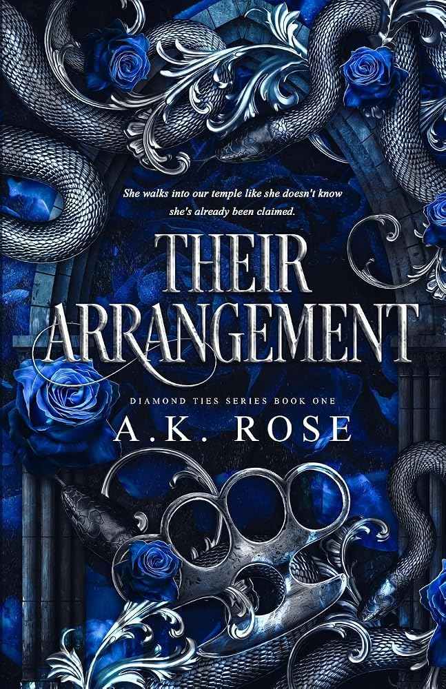 Their Arrangement by A K Rose