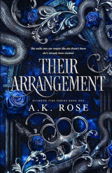 Their Arrangement by A K Rose