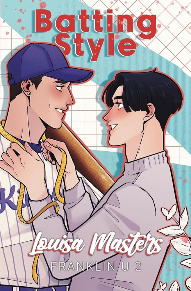 Batting Style (Franklin U 2) by Louisa Masters