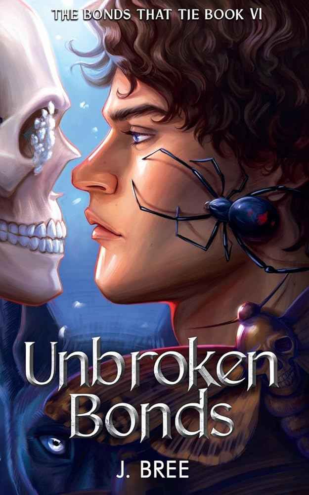 Unbroken Bonds (The Bonds that Tie) by J Bree