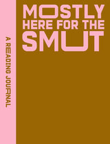 A Reading Journal: Mostly Here for the Smut cover image