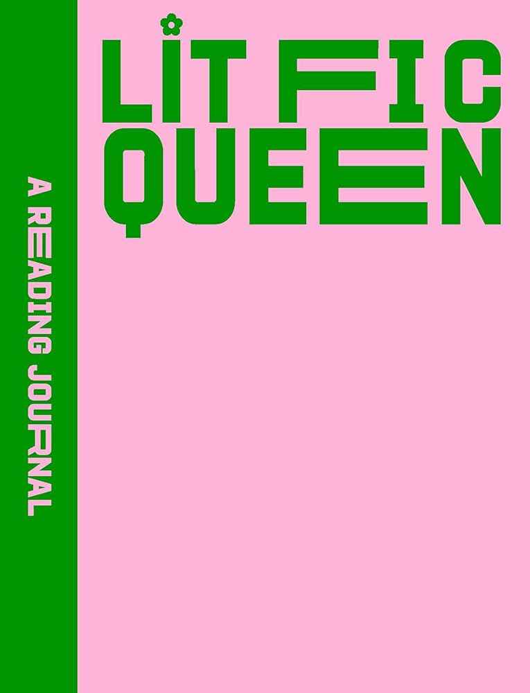 A Reading Journal Lit Fic Queen
