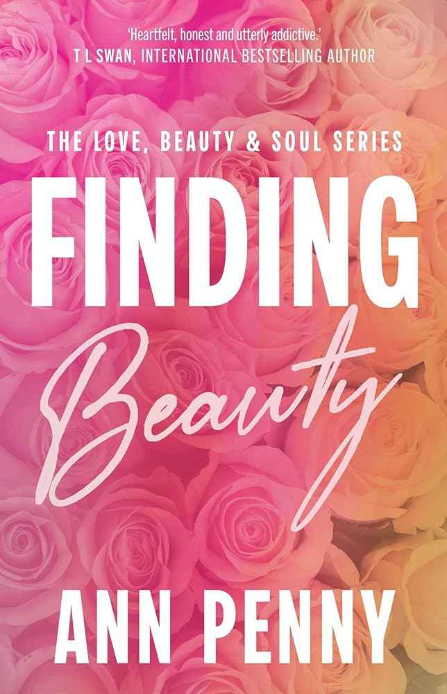 Finding Beauty (Love, Beauty, & Soul) by Ann Penny