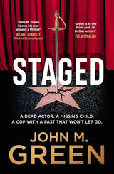 Staged by John M. Green