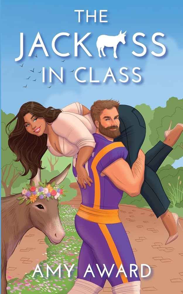 The Jack*ss in Class by Amy Award