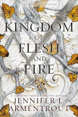 A Kingdom of Flesh and Fire: A Blood and Ash Novel (2) by Jennifer L. Armentrout