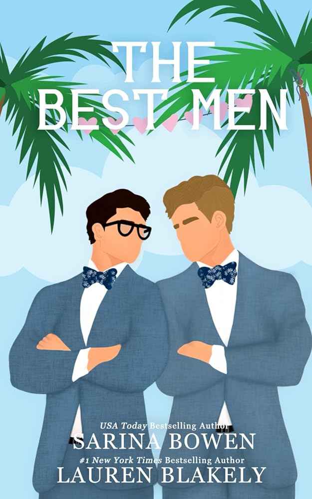 The Best Men by Lauren Blakely, Sarina Bowen