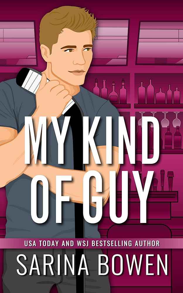 My Kind of Guy by Sarina Bowen