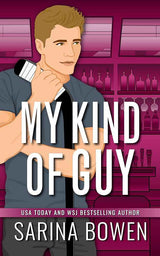 My Kind of Guy by Sarina Bowen