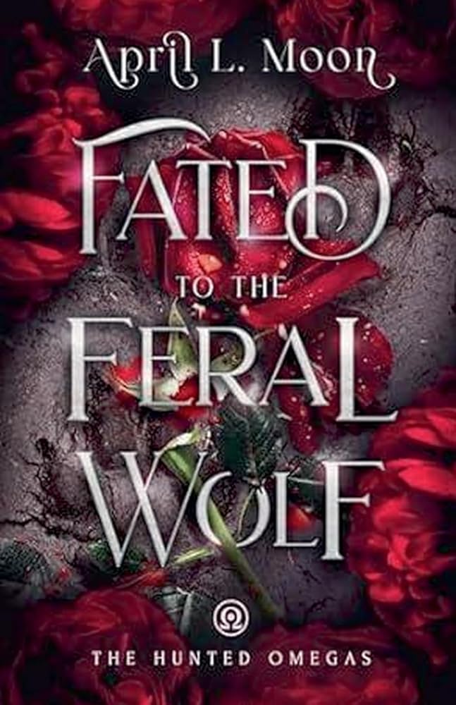 Fated to the Feral Wolf by April L. Moon
