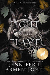 A Light in the Flame Special Edition (Flesh and Fire) by Jennifer L. Armentrout