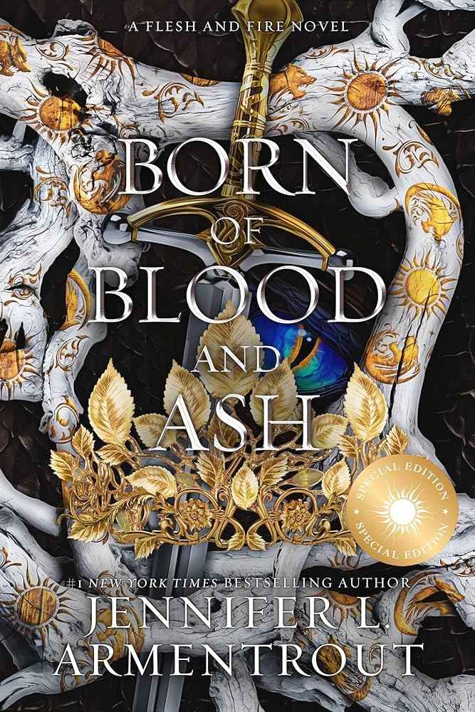 Born of Blood and Ash Special Edition (Flesh and Fire) by Jennifer L. Armentrout