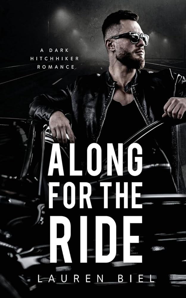 Along for the Ride (Ride or Die Romances) by Lauren Biel