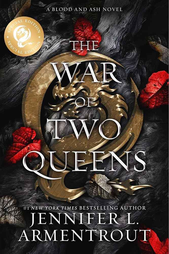 The War of Two Queens Special Edition (Blood and Ash) by Jennifer L. Armentrout