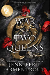 The War of Two Queens Special Edition (Blood and Ash) by Jennifer L. Armentrout