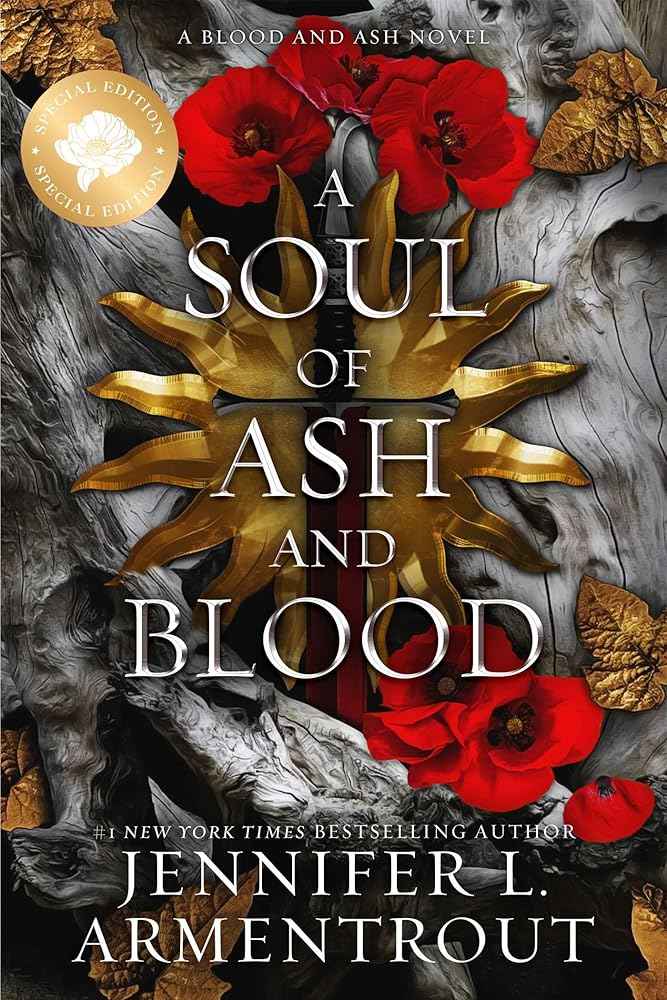A Soul of Ash and Blood Special Edition (Blood and Ash) by Jennifer L. Armentrout