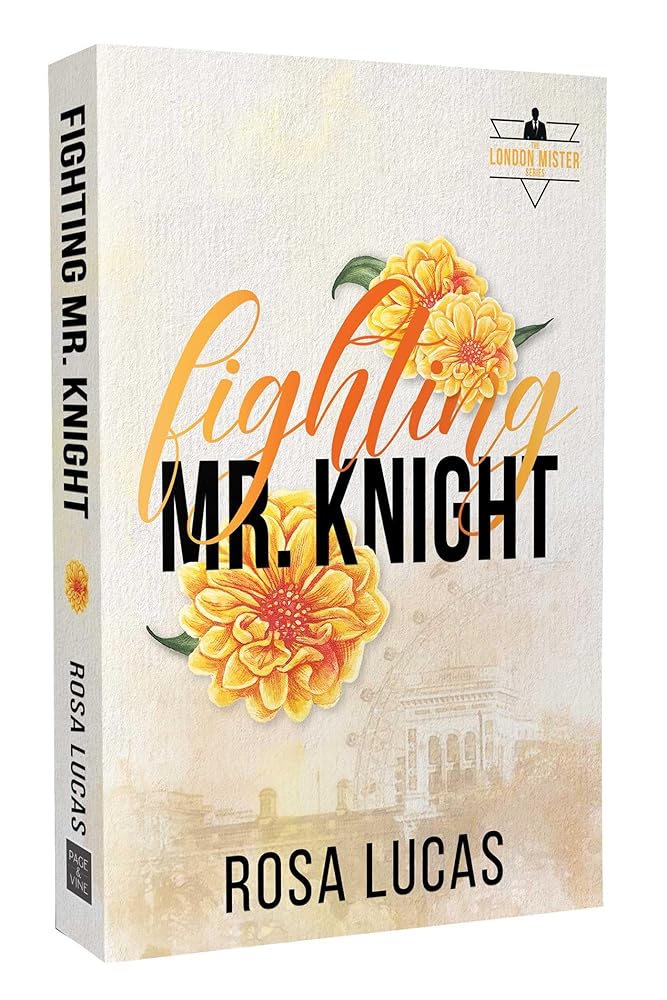 Fighting Mr. Knight (3) by Rosa Lucas