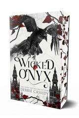Wicked Onyx (Special Edition)(The Veritas Legacy) by Debbie Cassidy