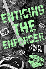 Enticing the Enforcer (Wittmore U Hockey) cover image