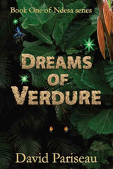 Dreams of Verdure (Ndesa) by David Pariseau