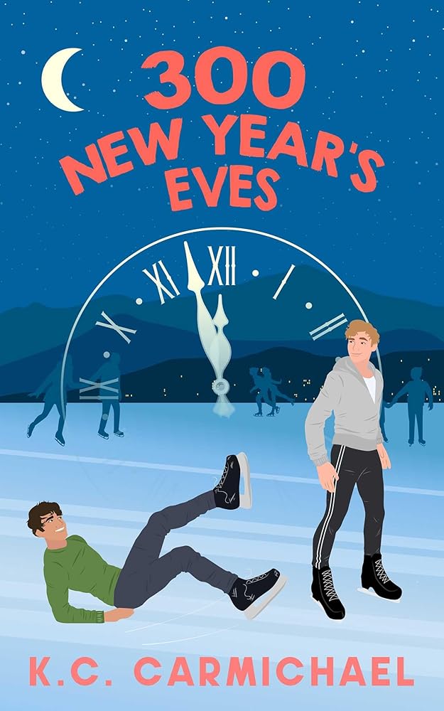 300 New Year's Eves (1) (This is the Day) by K.C. Carmichael