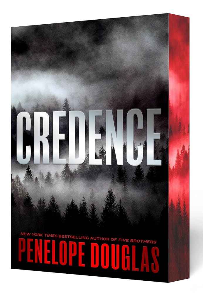 Credence: Deluxe Edition by Penelope Douglas