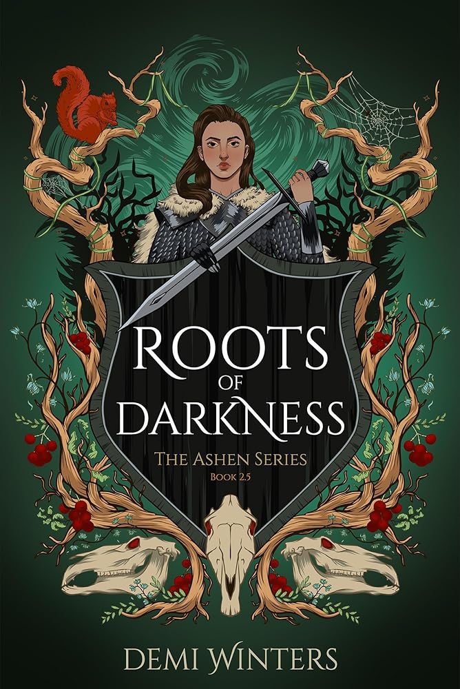 Roots of Darkness: The Ashen Series, Book 2.5 by Demi Winters