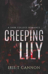 Creeping Lily by Iris T Cannon