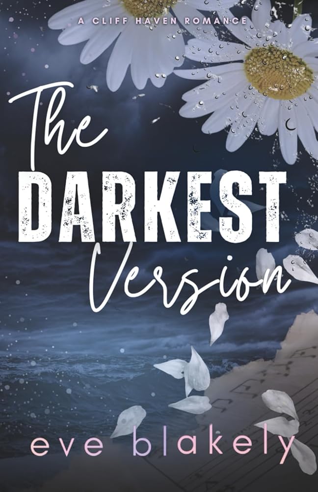 The Darkest Version: Alternate Cover (Cliff Haven Alternate Covers) by Eve Blakely