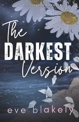 The Darkest Version: Alternate Cover (Cliff Haven Alternate Covers) by Eve Blakely