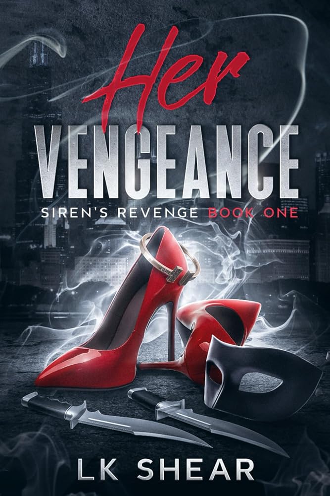 Her Vengeance: Siren's Revenge Book One (Siren's Vengeance) cover image